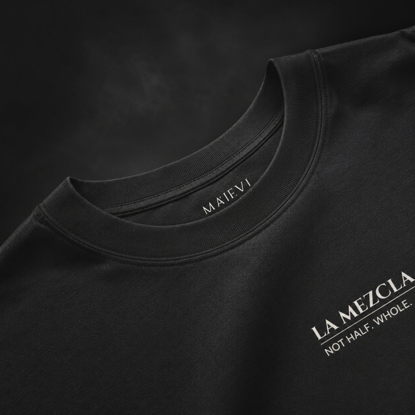 La Mezcla Not Half. Whole. Tee